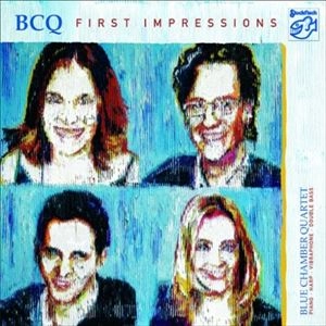 BLUE CHAMBER QUARTET / FIRST IMPRESSIONS