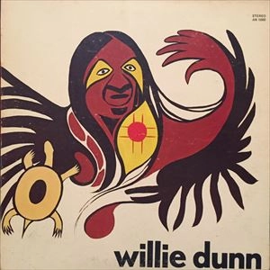 WILLIE DUNN / AKWESASNE NOTES