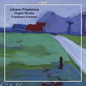 FRIEDHELM FLAMME / フリードヘルム・フレーメ / 北ドイツのオルガンの旅 第7集 ヨハン･プレトリウス:オルガン作品選集 SACD Hybrid / PRAETRIUS: SELECTED ORGAN WORKS