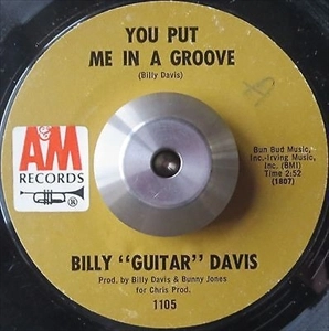 BILLY DAVIS / YOU PUT ME IN A GROOVE
