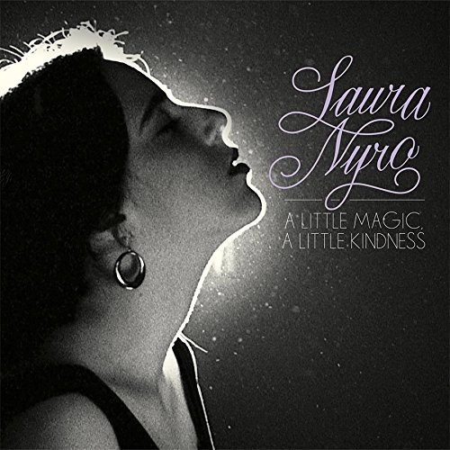 LAURA NYRO / ローラ・ニーロ / A LITTLE MAGIC, A LITTLE KINDNESS - THE COMPLETE MONO ALBUMS COLLECTION（2 -CD SET） / A LITTLE MAGIC, A LITTLE KINDNESS?THE COMPLETE MONO ALBUMS COLLECTION (2 -CD SET)