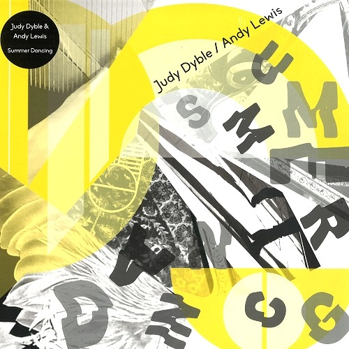 JUDY DYBLE & ANDY LEWIS / JUDY DYBLE/ANDY LEWIS / SUMMER DANCING