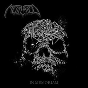 MUTILATED / IN MEMORIAM