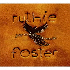 RUTHIE FOSTER / ルーシー・フォスター / ジョイ・カムズ・バック / JOY COMES BACK 