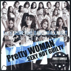 PRETTY WOMAN / SEXY NOT GUILTY(Type C)