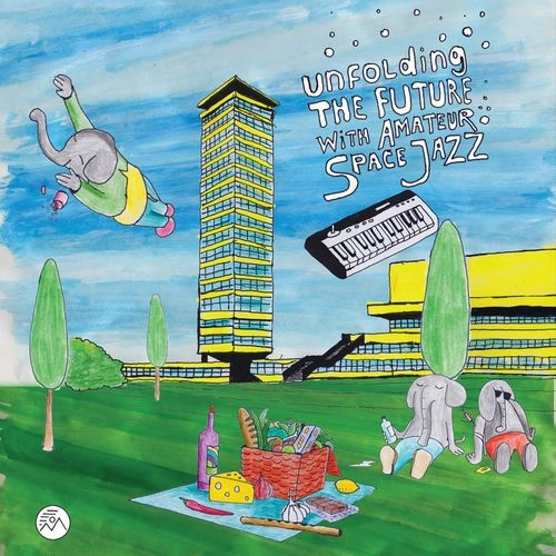 DANNY WOLFERS / UNFOLDING THE FUTURE WITH AMATEUR SPACE JAZZ