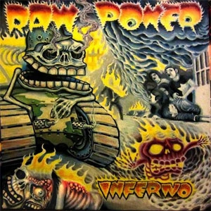 RAW POWER / INFERNO