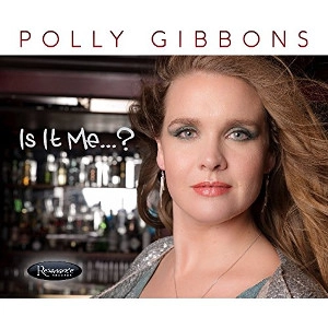 POLLY GIBBONS / ポリー・ギボンズ / イズ･イット･ミー･･･？ / IS IT ME...?