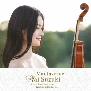 MAI SUZUKI / 鈴木舞 / マイ・フェイバリット