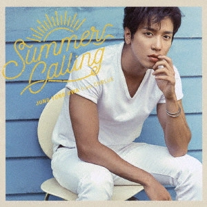 JUNG YONG HWA / ジョン・ヨンファ  (from CNBLUE) / Summer Calling