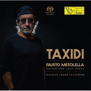 FAUSTO MESOLELLA / ファウスト・メッゾレラ / Taxidi(SACD)
