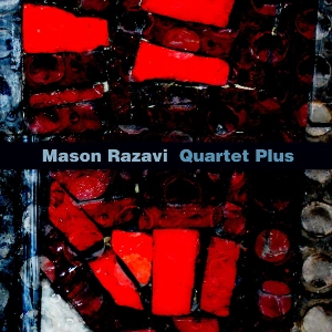MASON RAZAVI / メイソン・ラザヴィ / QUARTET PULS
