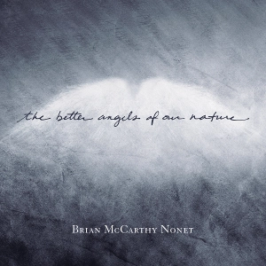 BRIAN MCCARTHY / ブライアン・マッカーシー / BETTER ANGELS OF OUR NATURE