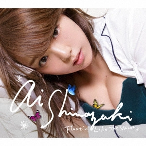 AI SHINOZAKI / 篠崎愛 / Floatin' Like The Moon