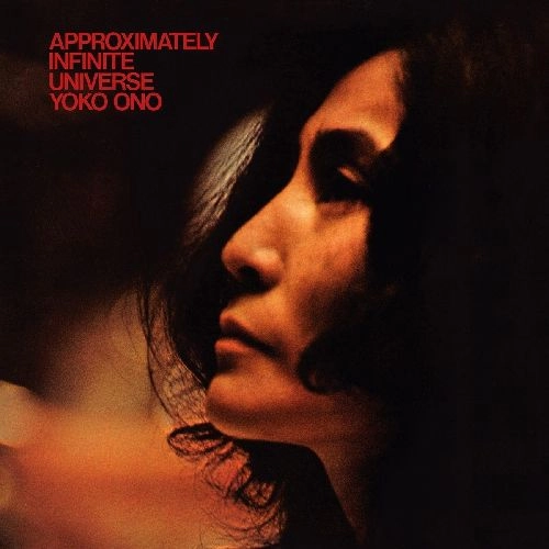 YOKO ONO / ヨーコ・オノ / APPROXIMATELY INFINITE UNIVERSE (2017 VINYL)