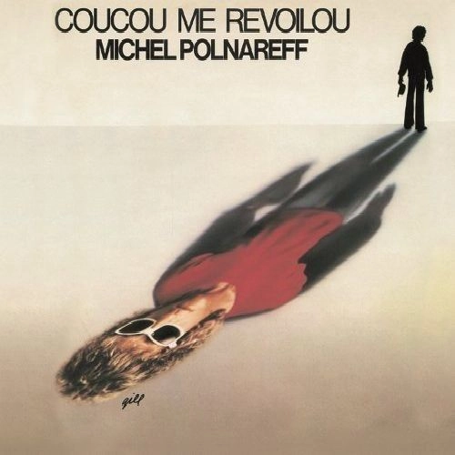 MICHEL POLNAREFF / ミッシェル・ポルナレフ / COUCOU ME REVOILOU (LP)