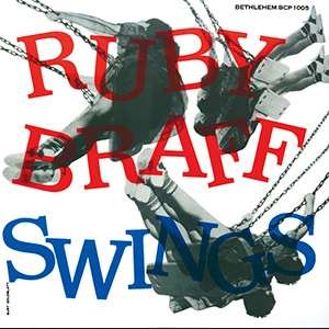 RUBY BRAFF / ルビー・ブラフ / ルビー・ブラフ・スイングス