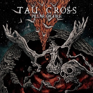 TAU CROSS / トウ・クロス / PILLAR OF FIRE<BLACK VINYL/2LP> 