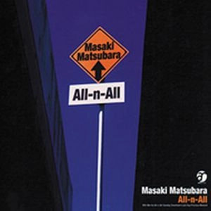 MASAKI MATSUBARA / 松原正樹 / All-n-All(UHQCD) 