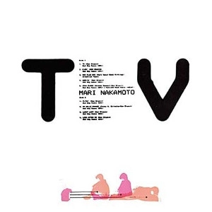 MARI NAKAMOTO / 中本マリ / テレビ / TV(UHQCD) 