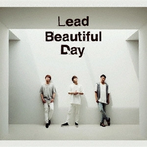 Lead / リード / Beautiful Day
