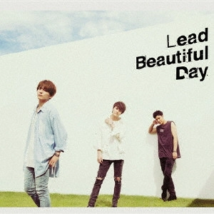 Lead / リード / Beautiful Day