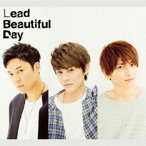 Lead / リード / Beautiful Day