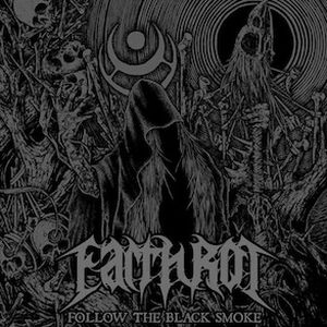 EARTH ROT / FOLLOW THE BLACK SMOKE<CD-R>