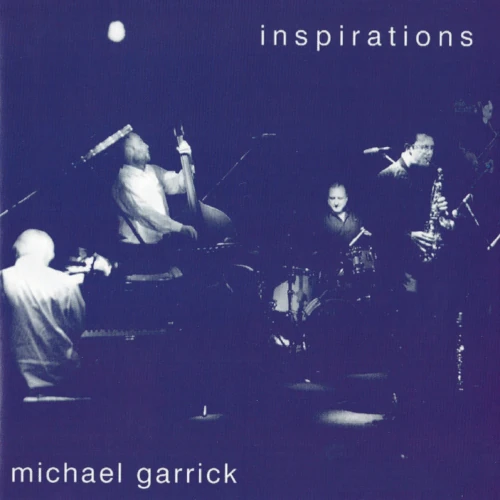 MICHAEL GARRICK / マイケル・ギャリック / INSPIRATIONS