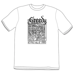 GREED / DESTORY ALL OF THINGS T-SHIRTS WHITE/XL
