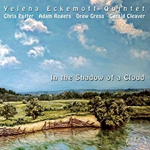 YELENA ECKEMOFF / エレーナ・エケモフ / IN THE SHADOW OF A CLOUD