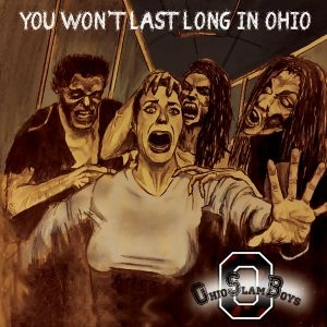 OHIO SLAMBOYS / オハイオ・スラムボーイズ / ユー･ウォント･ラスト･ロング･イン･オハイオ / YOU WON'T LAST LONG IN OHIO