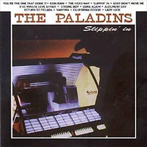 PALADINS / パラディンズ / SLIPPIN' IN