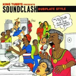 V.A. / KING TUBBYS PRESENTS SOUND CLASH DUBPLATE STYLE