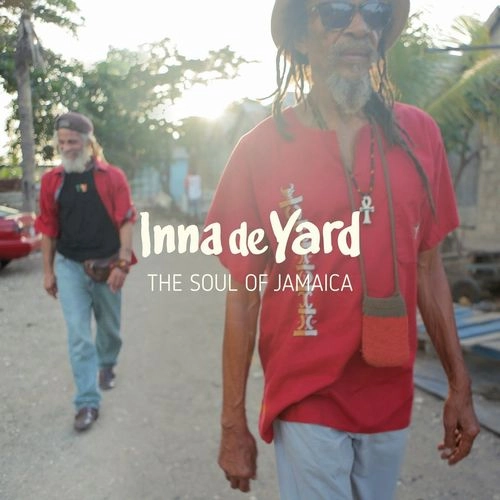 V.A. / イン･ディ･ヤード ザ･ソウル･オブ･ジャマイカ / INNA DE YARD THE SOUL OF JAMAICA