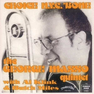 GEORGE MASSO / ジョージ・マッソ / チョイス・N・Y・C・ボーン / CHOICE N.Y.C. 'BONE