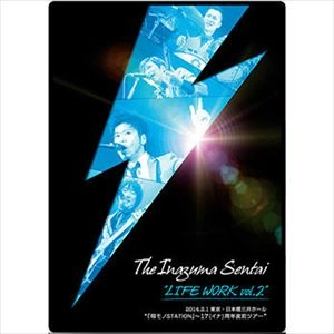 INAZUMA SENTAI / イナズマ戦隊        / LIFE WORK VOL.2