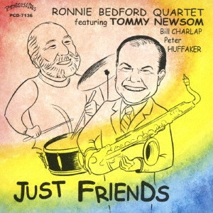 RONNIE BEDFORD / ロニー・ベッドフォード / ジャスト・フレンズ / JUST FRIENDS