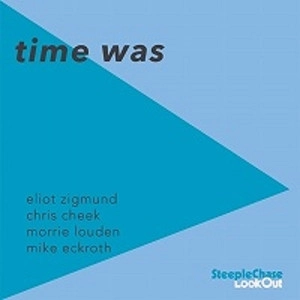 ELIOT ZIGMUND / エリオット・ジグムンド / TIME WAS