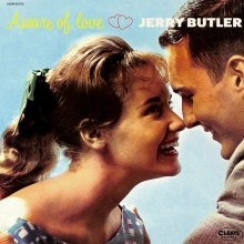 JERRY BUTLER / ジェリー・バトラー / アウェア･オブ･ラヴ / AWARE OF LOVE
