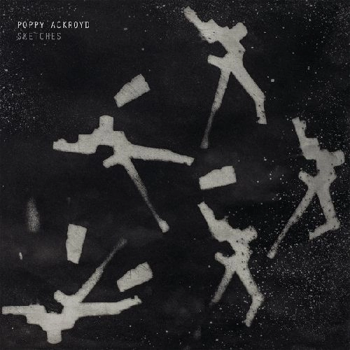 POPPY ACKROYD / ポピー・アクロイド / SKETCHES