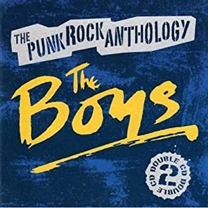 BOYS / ボーイズ / ザ･パンク･ロック･アンソロジー / PUNK ROCK ANTHOLOGY