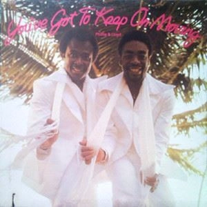 PHILLIP & LLOYD / フィリップ・アンド・ロイド / YOU'VE GOT TO KEEP ON MOVING