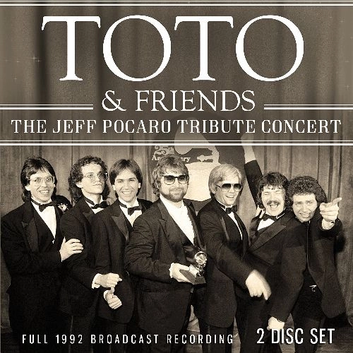TOTO & FRIENDS / トト・アンド・フレンズ / THE JEFF PORCARO TRIBUTE CONCERT (2CD) / JEFF PORCARO TRIBUTE CONCERT (2CD)