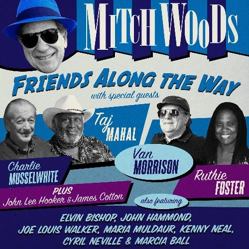 MITCH WOODS / ミッチ・ウッズ / FRIENDS ALONG THE WAY