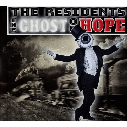 RESIDENTS / レジデンツ / GHOST OF HOPE