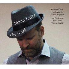 MANU LAFER / マヌ・ラフェール / THE WORD KIT (CD+DVD) (KIT) (x2)