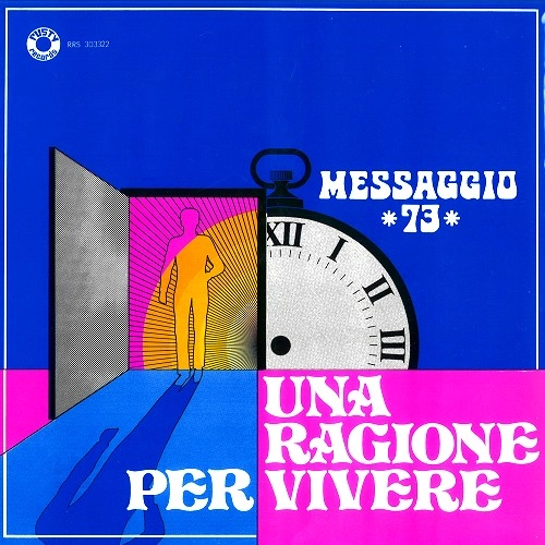 MESSAGGIO 73 / UNA RAGIONE PER VIVERE: 180g LIMITED VINYL
