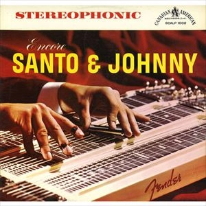 SANTO & JOHNNY / サント&ジョニー / ENCORE