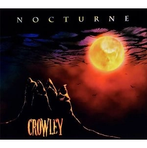 CROWLEY / クロウリー / ノクターン / NOCTURNE